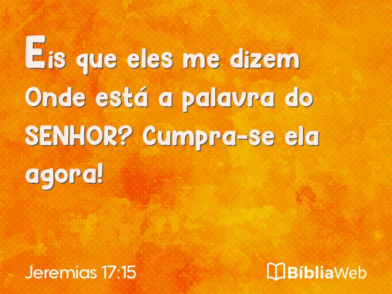 Jeremias 17:15 em imagem para compartilhar