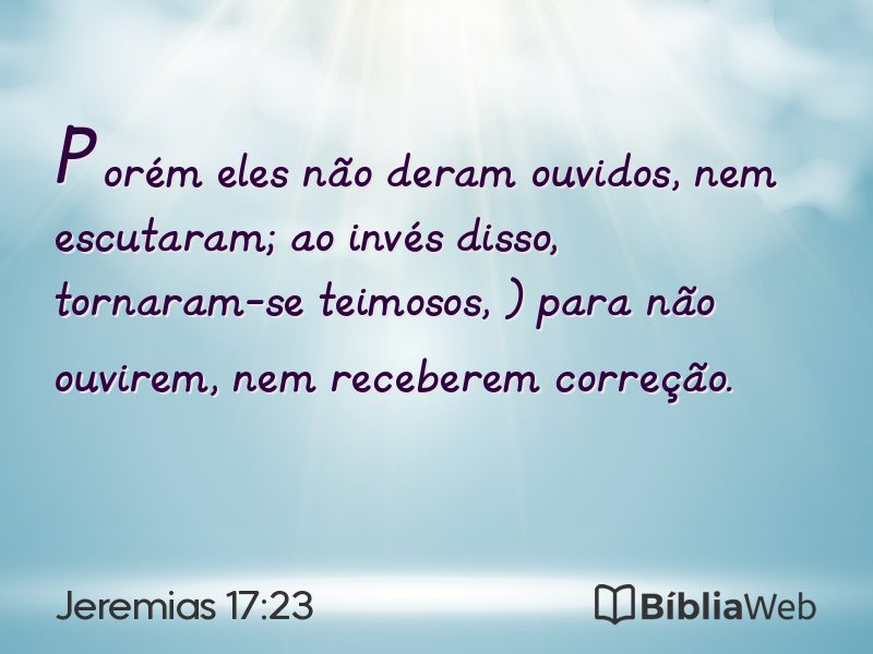 Jeremias 17:23 em imagem para compartilhar