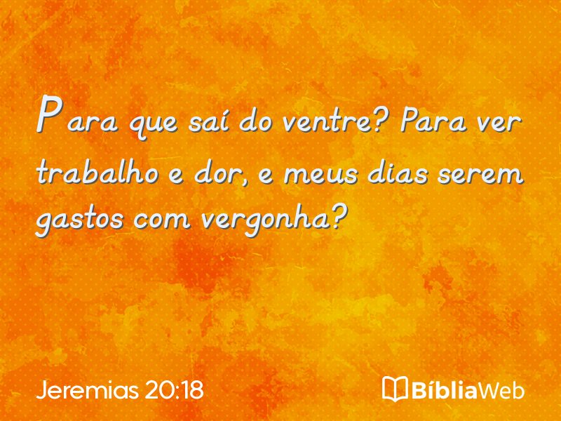 Jeremias 20:18 em imagem para compartilhar