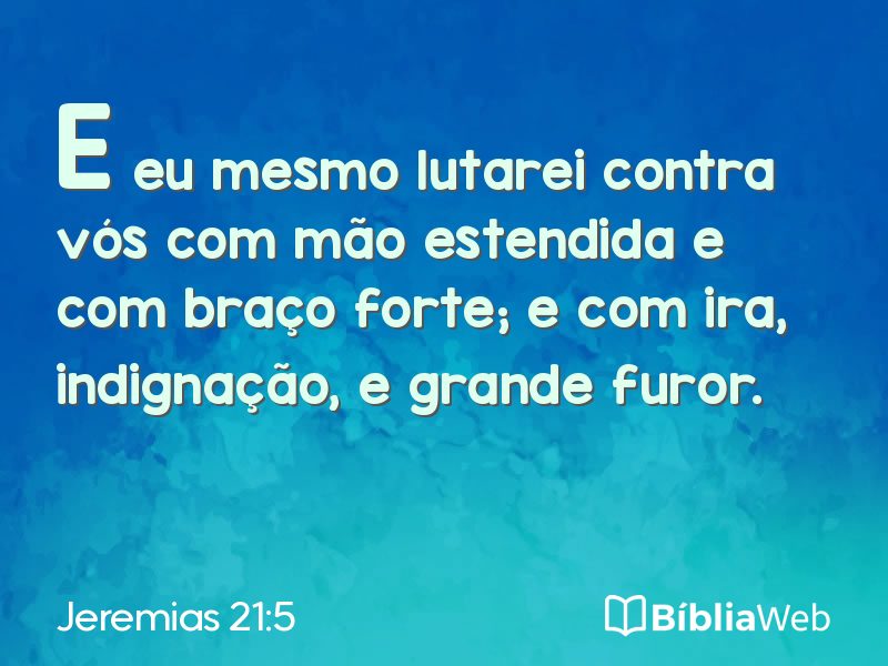 Jeremias 21:5 em imagem para compartilhar