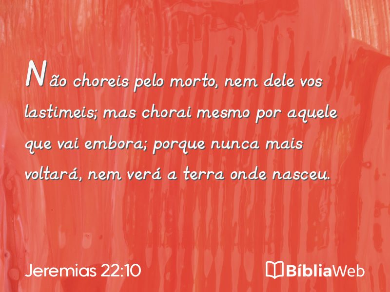 Jeremias 22:10 em imagem para compartilhar