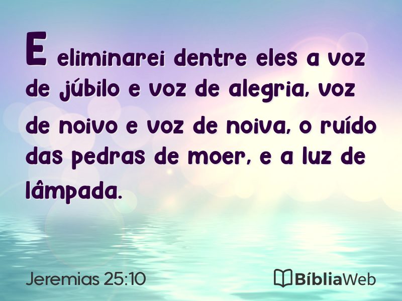Jeremias 25:10 em imagem para compartilhar