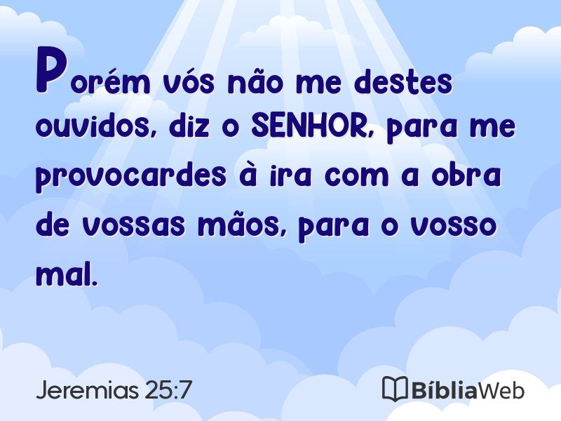 Jeremias 25:7 em imagem para compartilhar