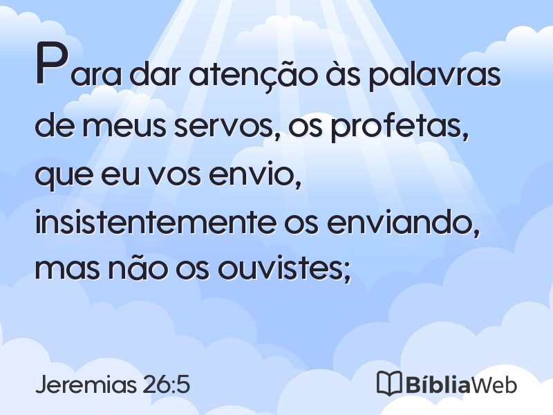 Jeremias 26:5 em imagem para compartilhar
