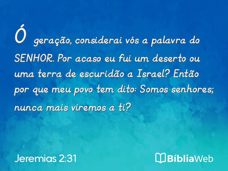 Jeremias 2:31 em imagem para compartilhar