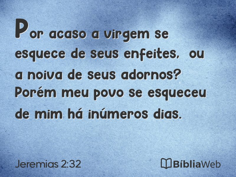 Jeremias 2:32 em imagem para compartilhar