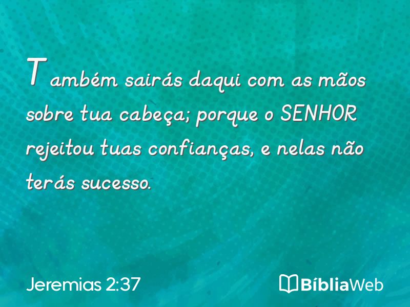 Jeremias 2:37 em imagem para compartilhar