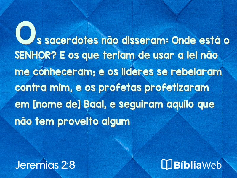 Jeremias 2:8 em imagem para compartilhar