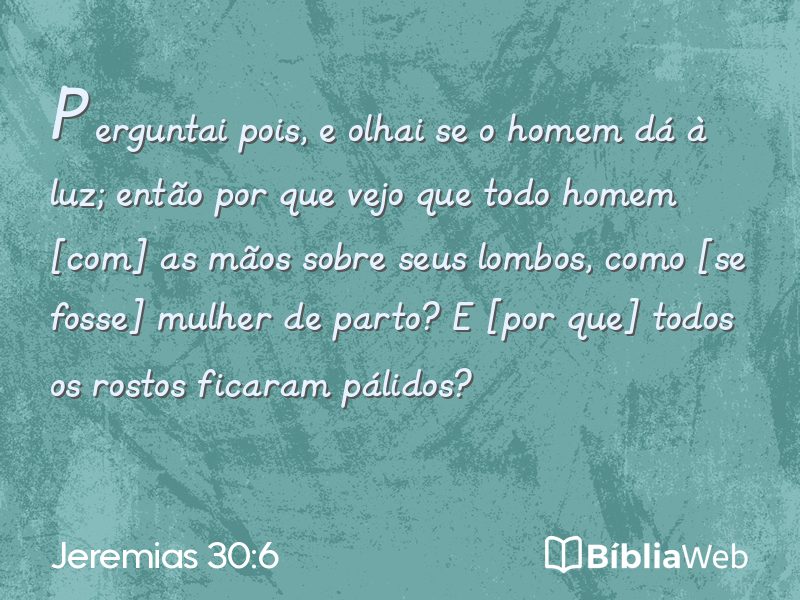 Jeremias 30:6 em imagem para compartilhar
