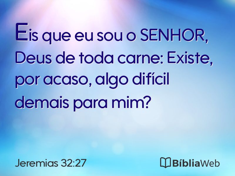 Jeremias 32:27 em imagem para compartilhar