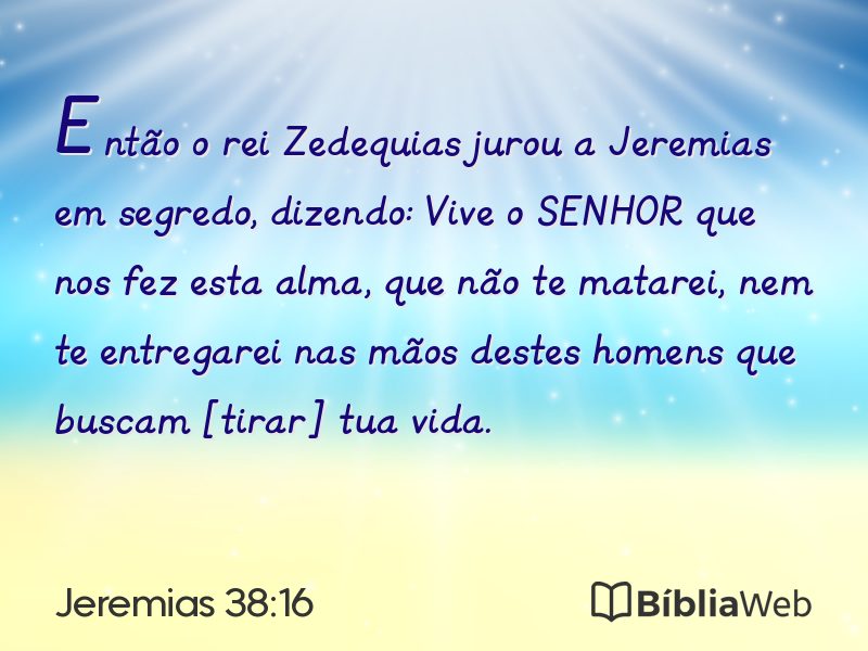 Jeremias 38:16 em imagem para compartilhar