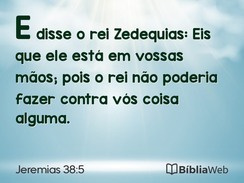 Jeremias 38:5 em imagem para compartilhar