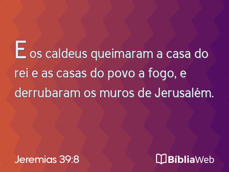 Jeremias 39:8 em imagem para compartilhar