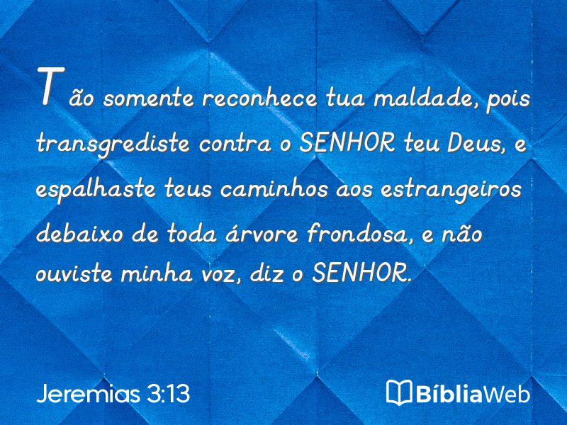 Jeremias 3:13 em imagem para compartilhar