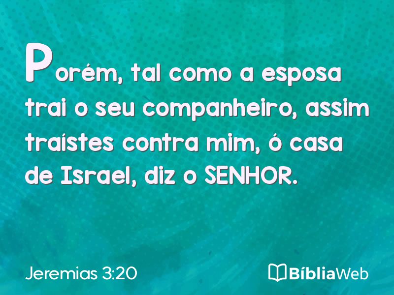 Jeremias 3:20 em imagem para compartilhar