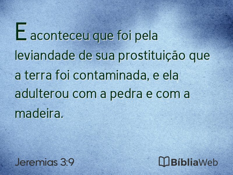Jeremias 3:9 em imagem para compartilhar