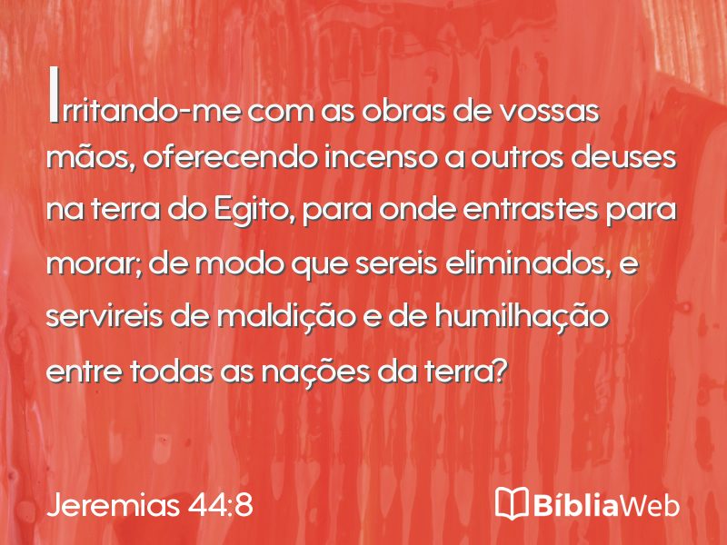 Jeremias 44:8 em imagem para compartilhar