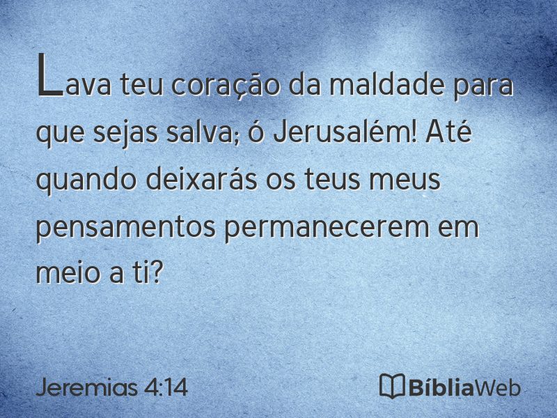 Jeremias 4:14 em imagem para compartilhar