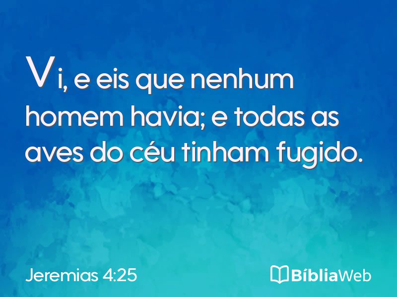 Jeremias 4:25 em imagem para compartilhar