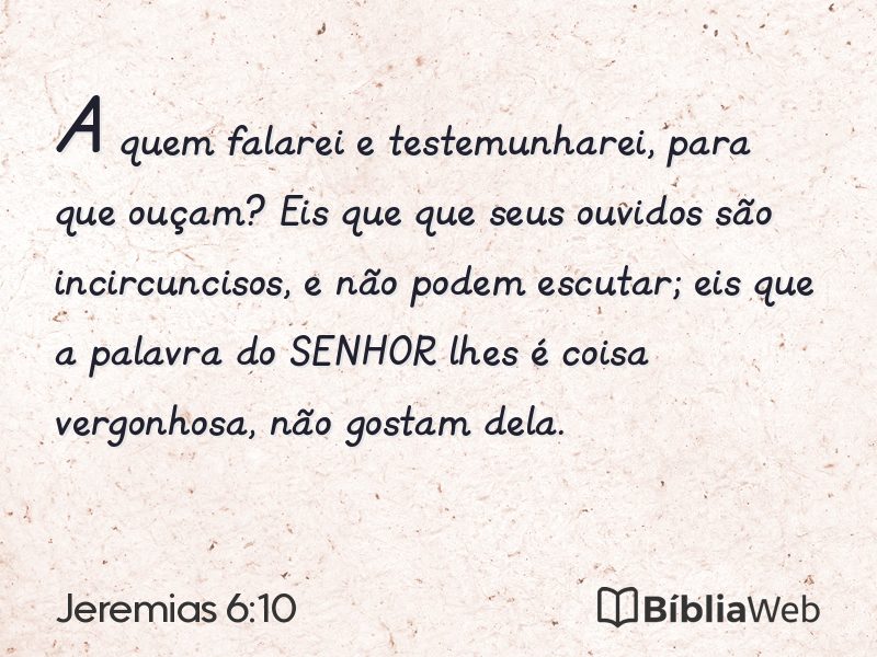 Jeremias 6:10 em imagem para compartilhar