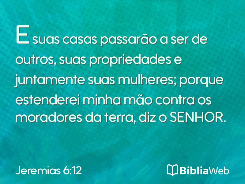 Jeremias 6:12 em imagem para compartilhar