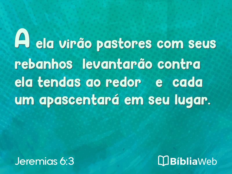 Jeremias 6:3 em imagem para compartilhar