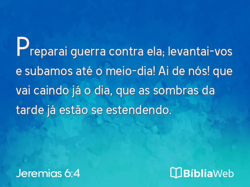 Jeremias 6:4 em imagem para compartilhar