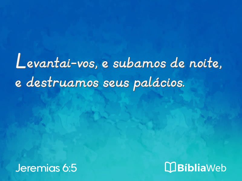 Jeremias 6:5 em imagem para compartilhar