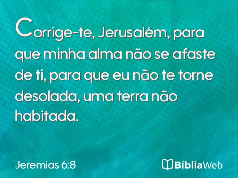Jeremias 6:8 em imagem para compartilhar