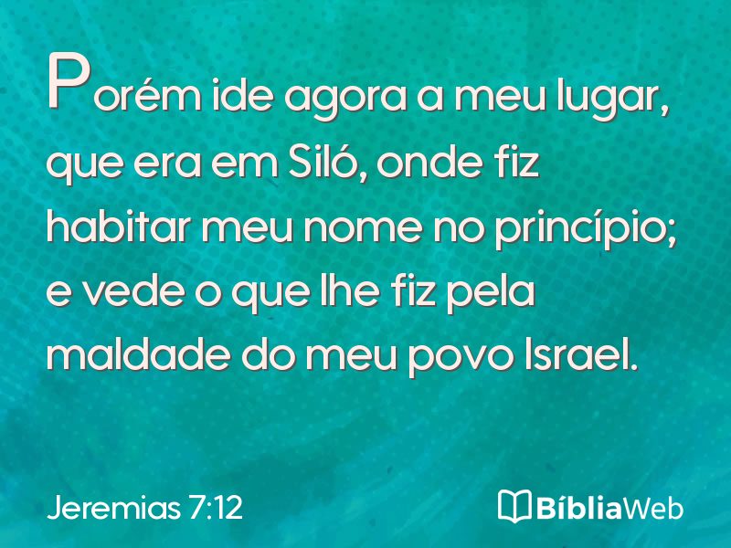 Jeremias 7:12 em imagem para compartilhar