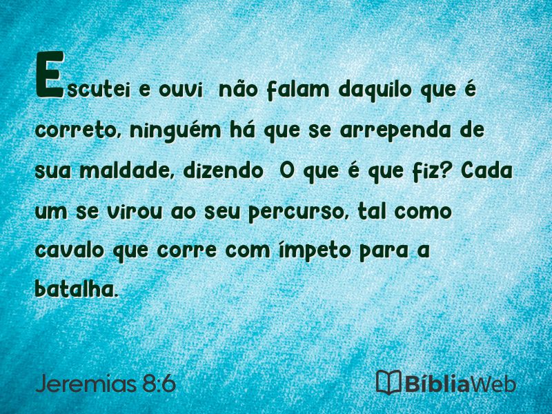 Jeremias 8:6 em imagem para compartilhar