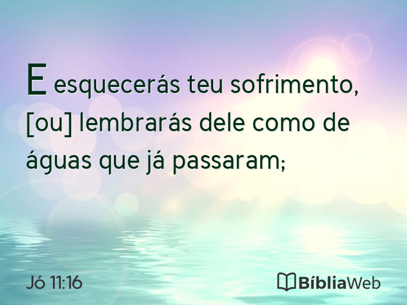 Jó 11:16 em imagem para compartilhar