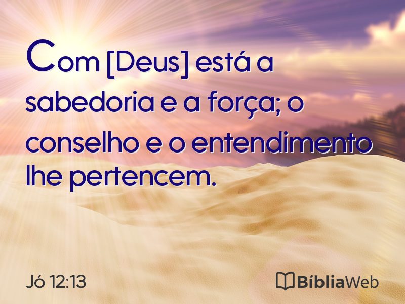 Jó 12:13 em imagem para compartilhar