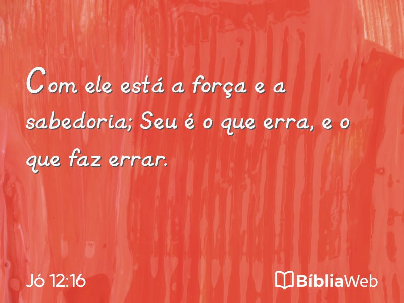 Jó 12:16 em imagem para compartilhar