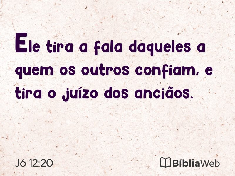 Jó 12:20 em imagem para compartilhar