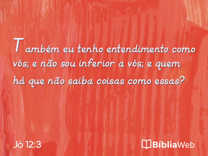 Jó 12:3 em imagem para compartilhar