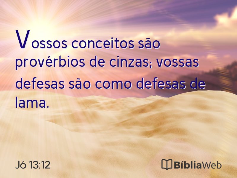 Jó 13:12 em imagem para compartilhar