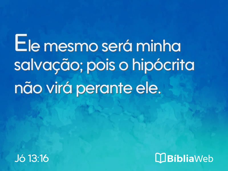 Jó 13:16 em imagem para compartilhar