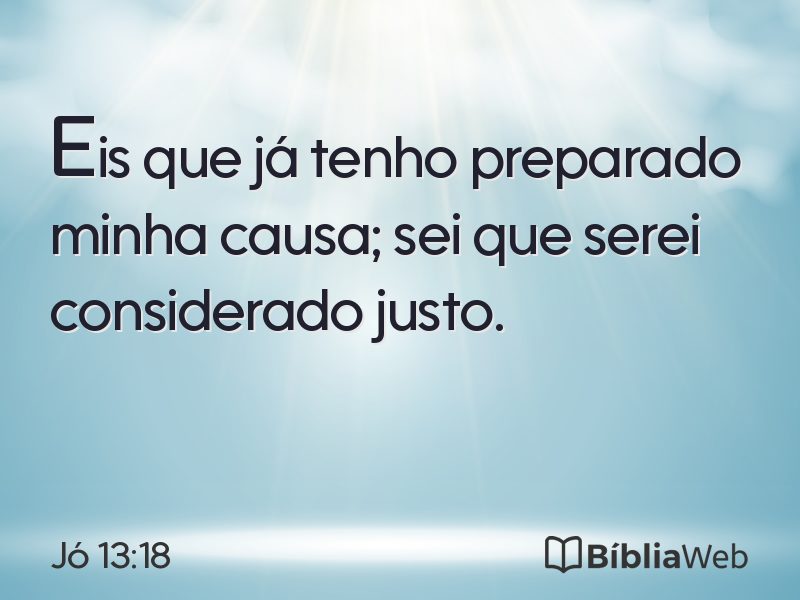 Jó 13:18 em imagem para compartilhar