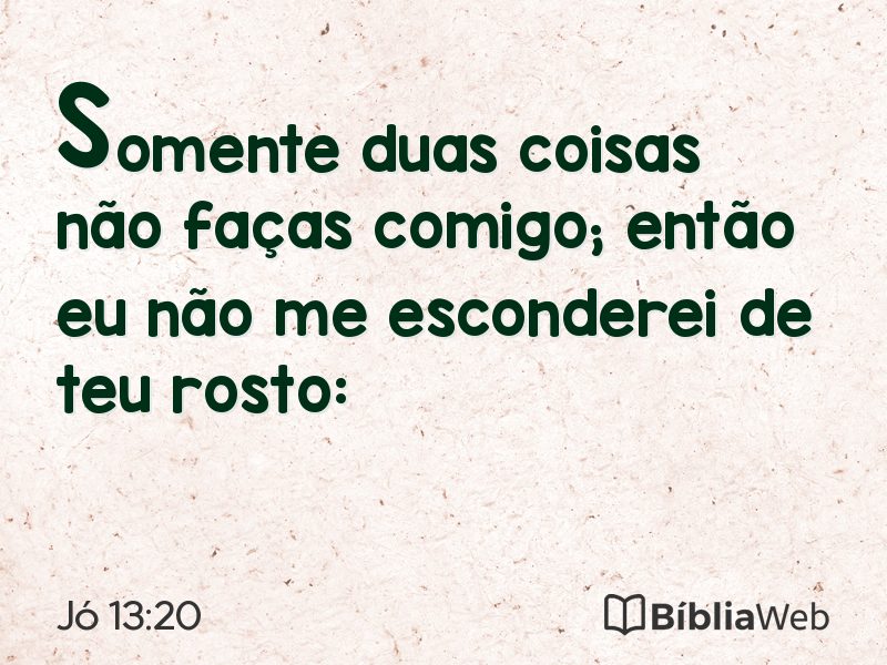Jó 13:20 em imagem para compartilhar