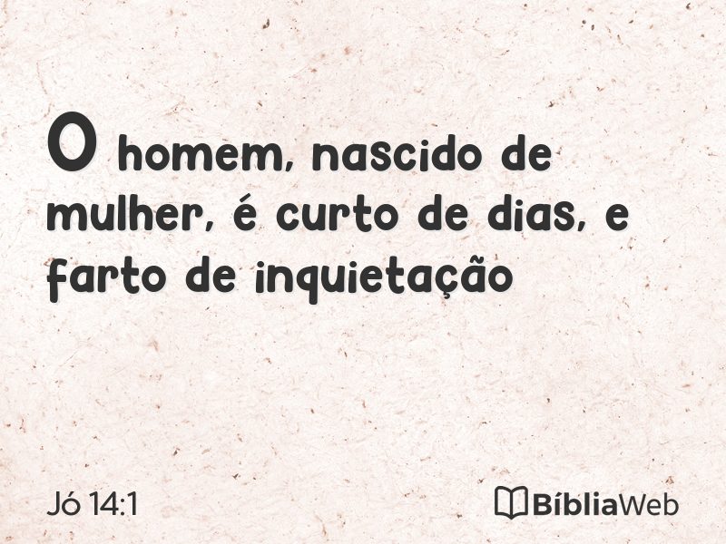 Jó 14:1 em imagem para compartilhar