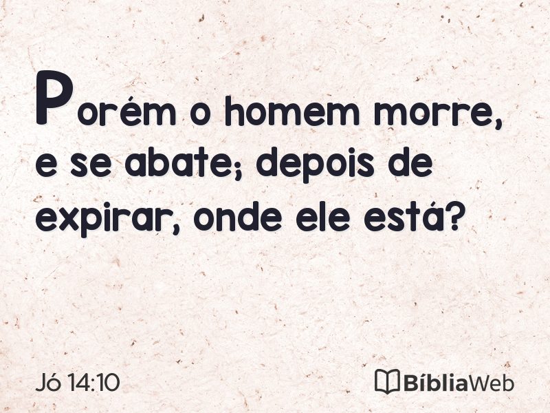 Jó 14:10 em imagem para compartilhar