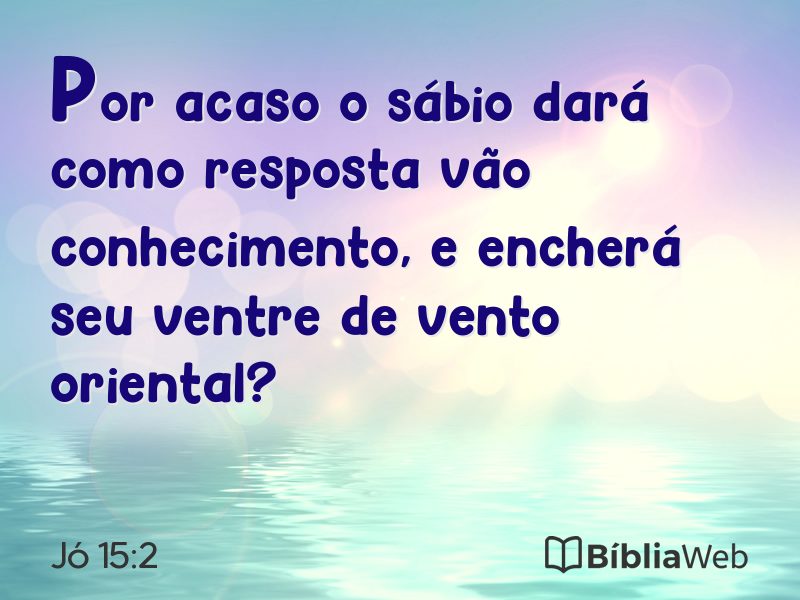 Jó 15:2 em imagem para compartilhar