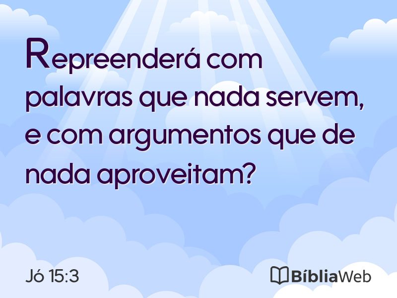 Jó 15:3 em imagem para compartilhar