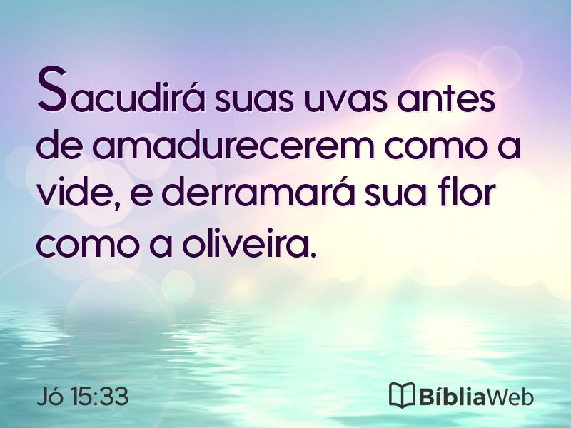Jó 15:33 em imagem para compartilhar