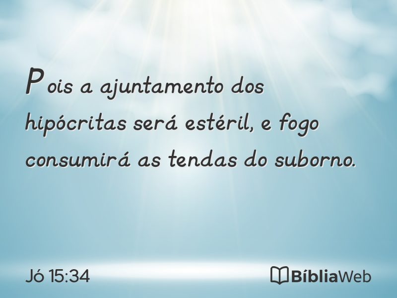 Jó 15:34 em imagem para compartilhar
