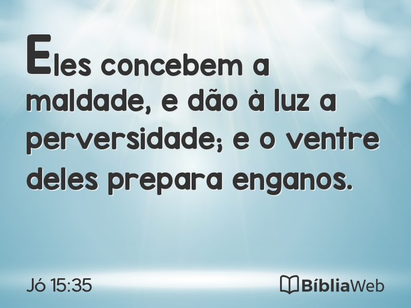 Jó 15:35 em imagem para compartilhar