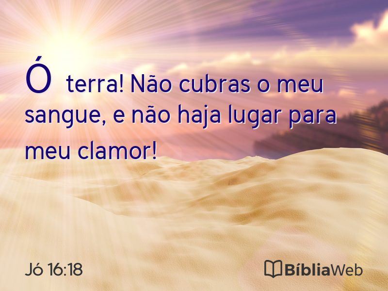 Jó 16:18 em imagem para compartilhar