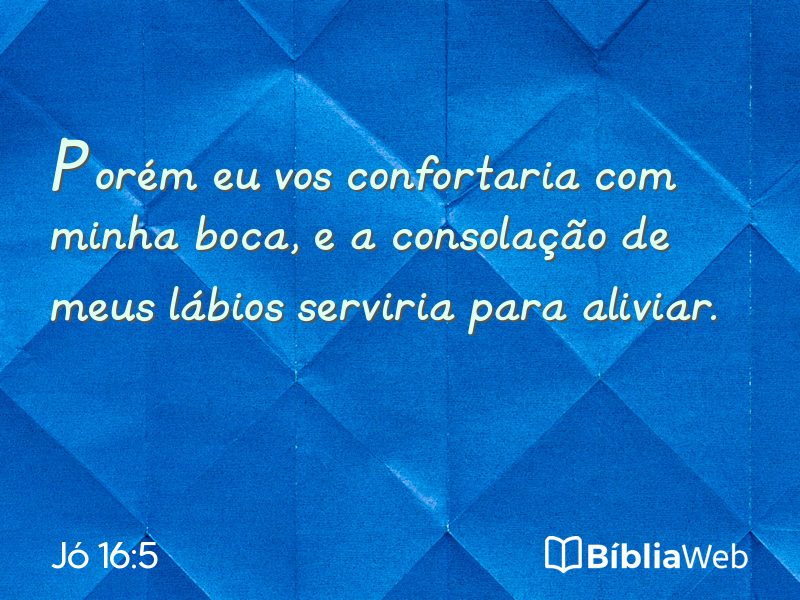 Jó 16:5 em imagem para compartilhar