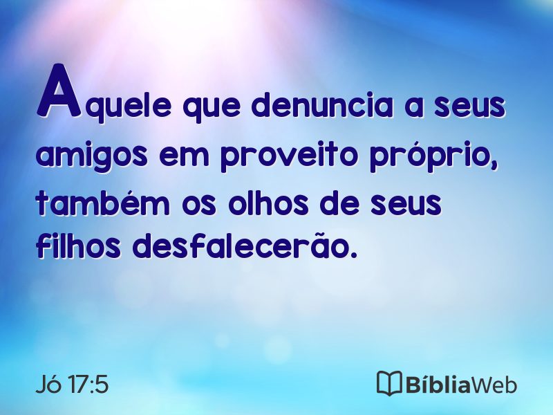 Jó 17:5 em imagem para compartilhar